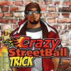 Crazy Streetball Trick